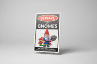 Beware of Gnomes Novelty Tin Sign