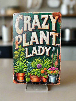 Crazy Plant Lady Tin Sign
