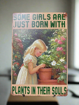 Some Girls are Born with Plants in Their Souls Tin Sign