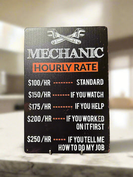 Mechanic Hourly Rate Novelty Tin Sign